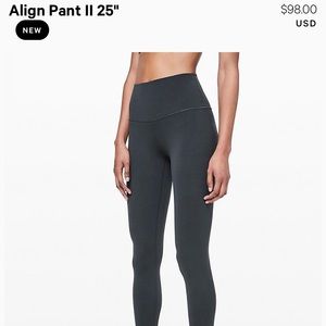 Align II 25 inch Legging - size 6